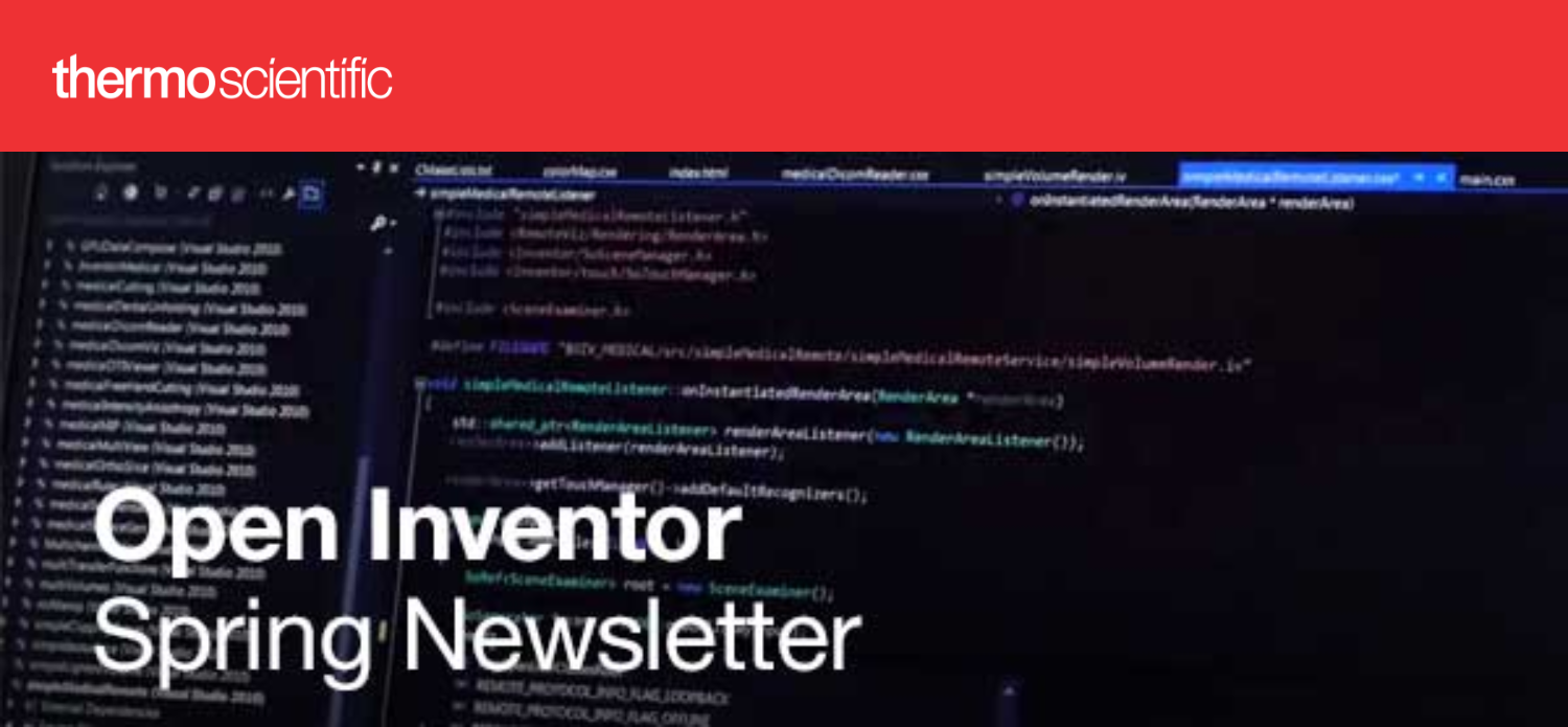 Open Inventor Newsletter - Spring 2020