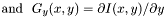 \[\mbox{and } ~ G_y(x,y)=\partial I(x,y)/\partial y\]