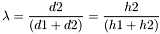 \[ \lambda = \frac{d2}{(d1+d2)} = \frac{h2}{(h1+h2)} \]