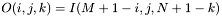 \[O(i,j,k)=I(M+1-i,j,N+1-k)\]