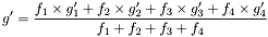 \[g'=\frac{f_1\times g'_1+f_2\times g'_2+f_3\times g'_3+f_4\times g'_4}{f_1+f_2+f_3+f_4}\]